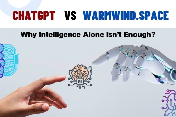 ChatGPT vs Warmwind.Space OS in 2025 Why Intelligence Alone Isn’t Enough